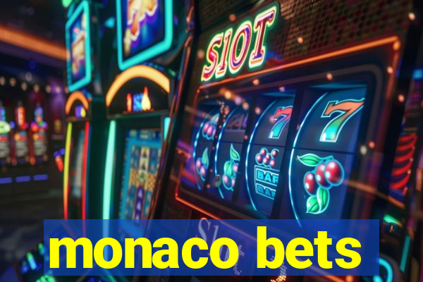 monaco bets